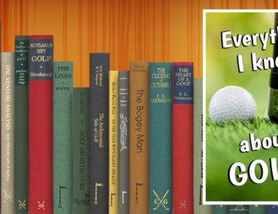 Golf Books #233 (Everything I Know About GOLF!: Blank Journal and Gag Gift)