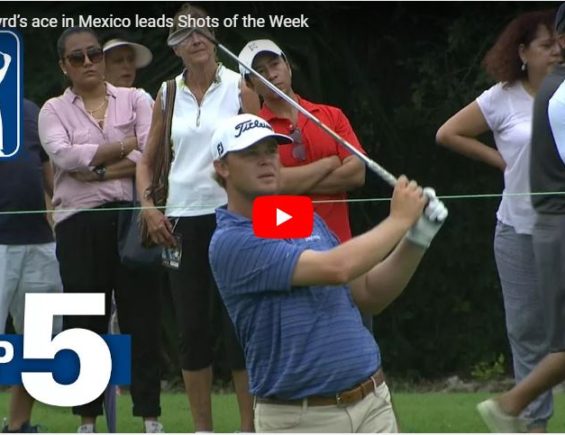 Jonathan Byrd’s Ace in Mexico leads Shots of the Week