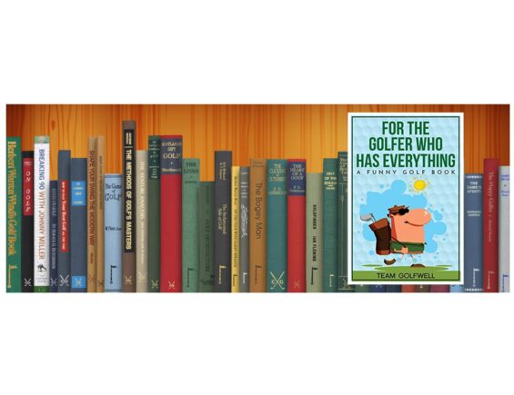 Golf Books #362 (For the Golfer Who Has Everything: A Funny Golf Book)