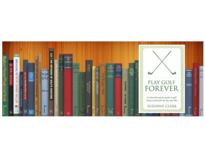 Golf Books #378 (Play Golf Forever: A physiotherapist’s guide to golf fitness and health for the over 50s)